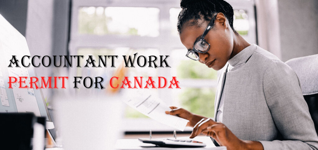 Accountant Work Permit for Canada
