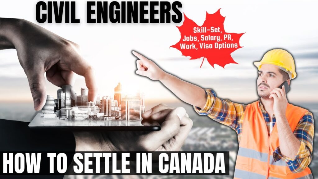 Civil Engineer Work Permit For Canada