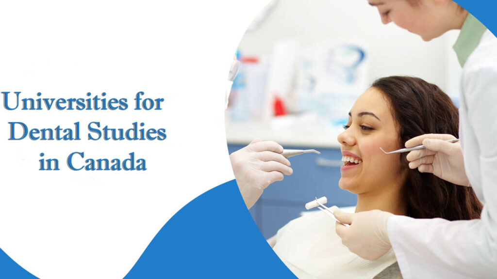 Dental Studies in Canada