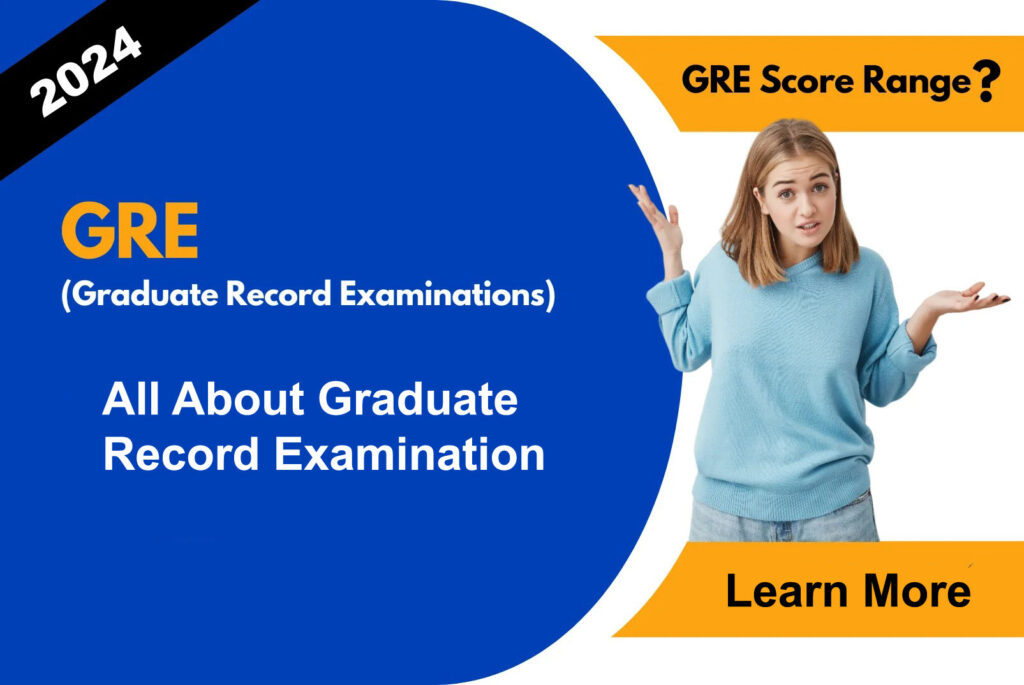 GRE Exam Canada : All About Graduate Record Examination | What is GRE Test 2023-2024