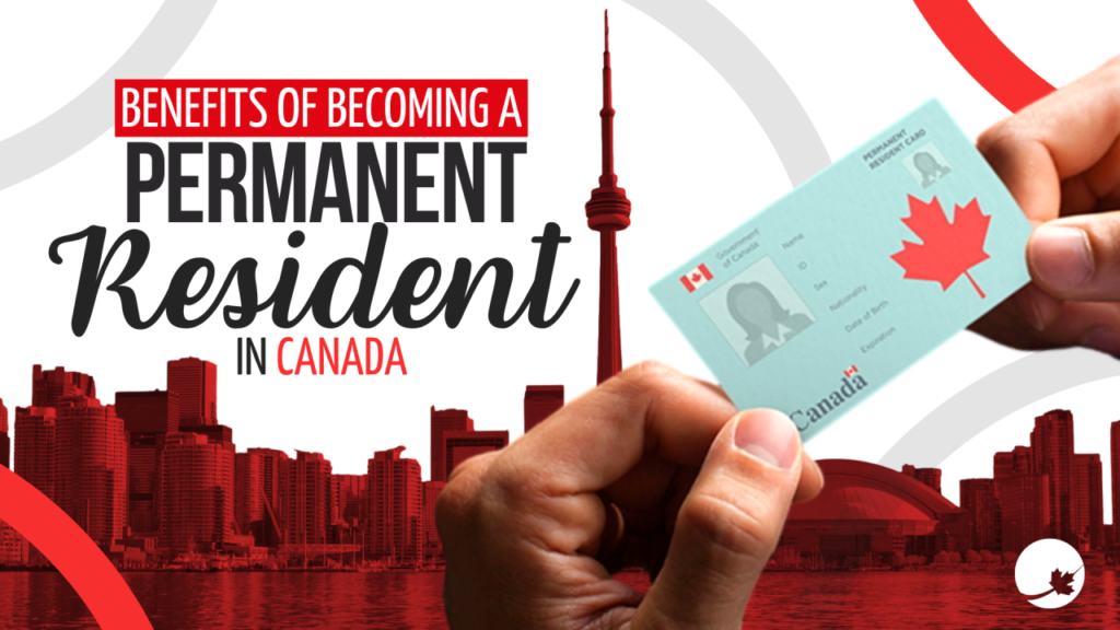 Permanent Residency for Canada