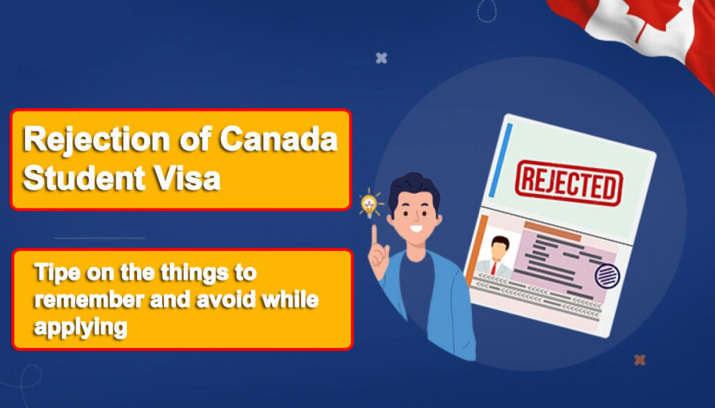 Top 7 Reasons for Rejection of Canada Student Visa