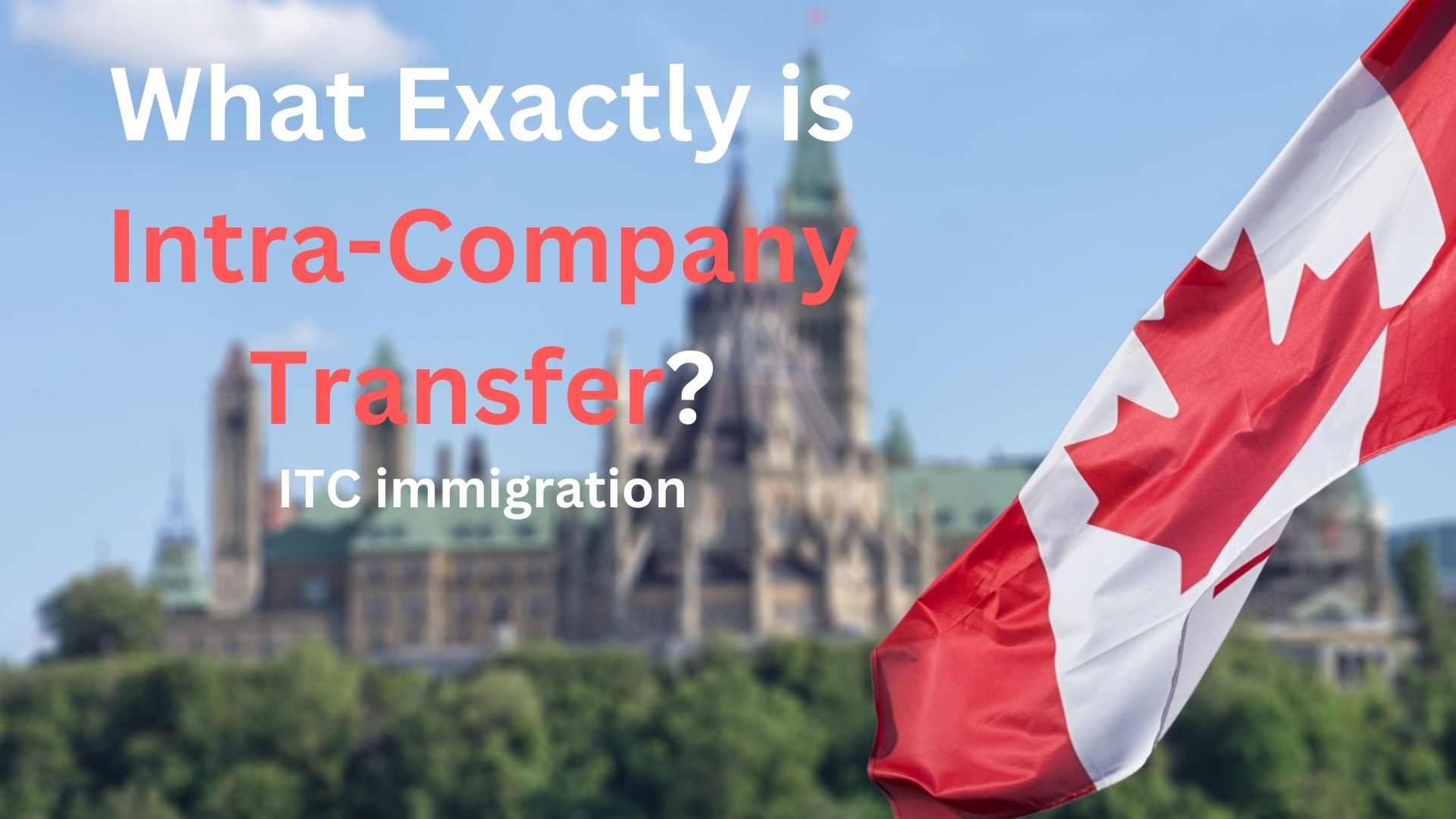 Canada Intra Company Transfer