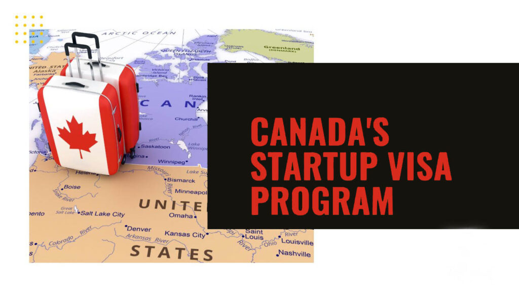 Canada Startup Visa Requirements