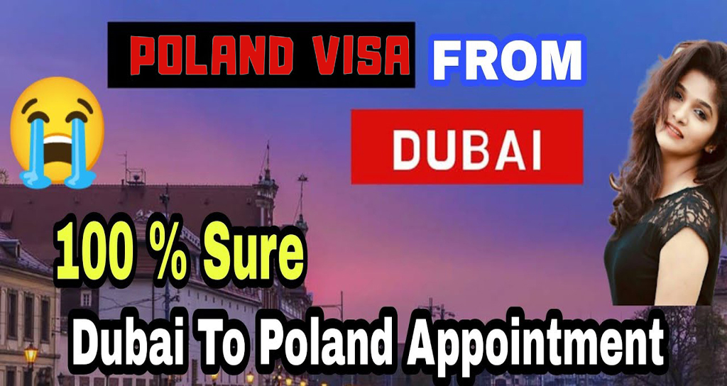 Comprehensive Guide of the Poland Visa from Dubai in 2024