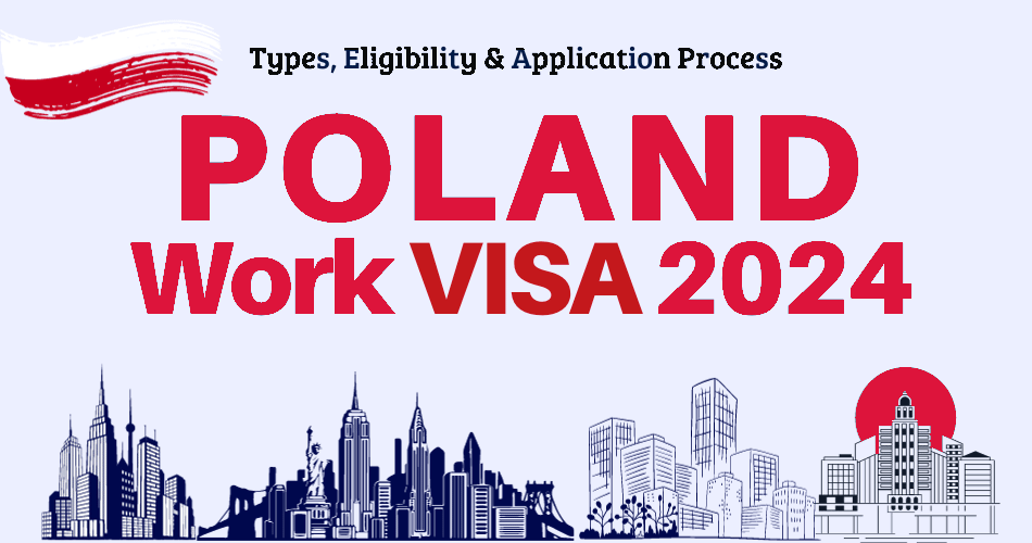 How to Get a Poland Work Permit Visa from Dubai in 2024